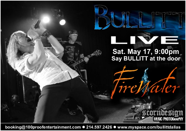 Bullitt, this Saturday, May 17, 9:00 p.m. at Firewater!